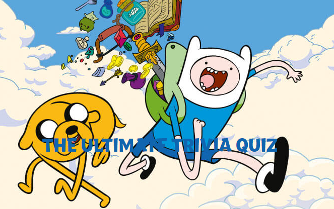 Adventure Time The Ultimate Trivia Quiz