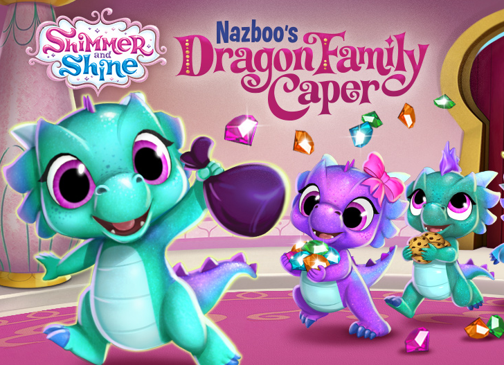 Shimmer and Shine Nazboo's Dragon Family Caper