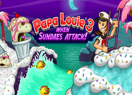 Papa Louie 3 When Sundaes Attack Game