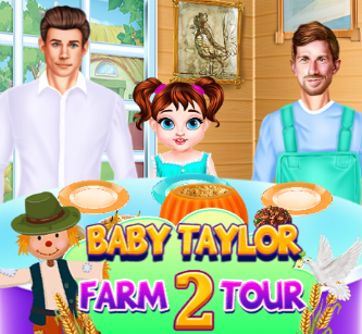 Baby Taylor Farm Tour 2 Rich Crops Game