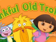 Dora The Thankful Old Troll Game